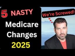 Medicare Changes in 2025:  Part D Drug Plans are Shocking!