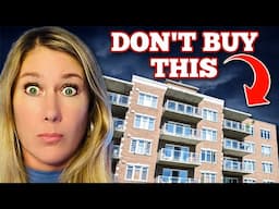 NEVER Buy a Condo- Before you Watch This