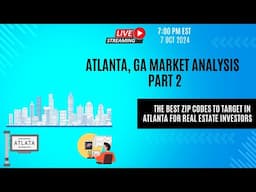 MSA Market Analysis for Real Estate Investors - Atlanta-Sandy Springs-Alpharetta, GA - Part 2