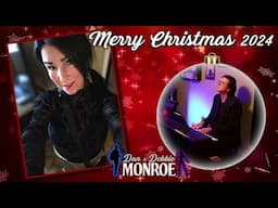 Dan & Debbie Monroe "Have Yourself A Merry Little Christmas"