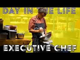 Day In The Life - Executive Chef