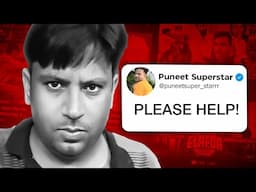 Puneet Superstar Ruined His Life