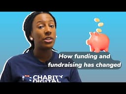 How funding and fundraising has changed