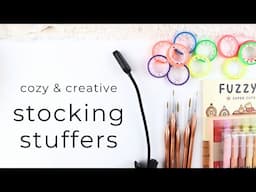 Stocking Stuffer Ideas for 2024 | Creative, Cozy & Artsy