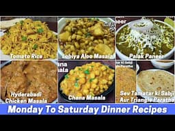 Monday to Saturday Tasty & Healthy Dinner Recipes | Easy Dinner Meal Plan | Healthy Dinner Meal Plan