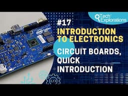 Introduction to Electronics: Circuit boards, quick introduction