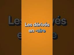 🔤 Répétez ces mots avec le suffixe -aire et devinez quel est le dernier mot à trouver !