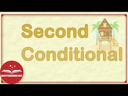 Second Conditional Explained | Conditional Series Ep. 3 | EasyTeaching