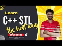 C++ STL: The ONLY Video You Need | Compulsory for DSA/CP