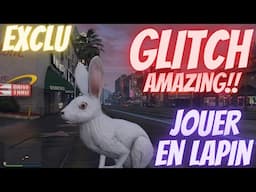 GLITCH AMAZING exclu : JOUER AVEC LE GROS LAPIN sur GTA 5 Online