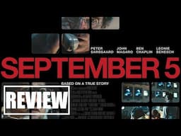 SEPTEMBER 5 Review - Peter Sarsgaard, John Magaro, Ben Chaplin