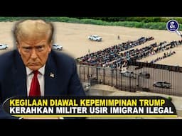 TANPA AMPUN, TRUMP USIR IMIGRAN ILEGAL DGN MILITER! AS Memulai Program Deportasi Besar dalam Sejarah