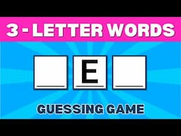 Three Letter Words - Guessing Game