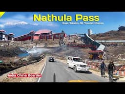 Sikkim Tourist Places | Nathula Pass Sikkim | Gangtok Tourist Places गंगटोक से नाथुला