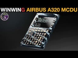 Product Review: Winwing Airbus A320 MCDU (and some changes to SimApp Pro)