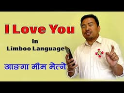 How to learn limbu language in Short Question Type (I Love You In Limboo Language