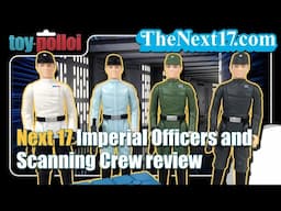 Retro Star Wars style Imperial Officers from the Next 17 review - Toy Polloi