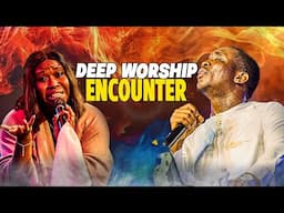 ATMOSPHERE OF INTIMATE WORSHIP FOR ENCOUNTER WITH THEOPHILUS SUNDAY AND ABBEY OJOMU