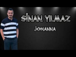 Sinan Yılmaz - Johanna