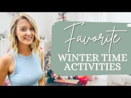 Our Favorite Winter Time Homeschool Activities