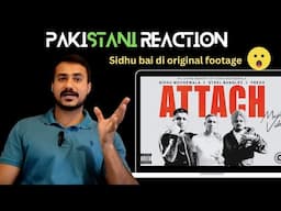 Pakistani Reaction on Attach (Music Video) Sidhu Moose Wala | Steel Banglez ft Fredo