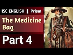 The Medicine Bag - Part 4 | English For All