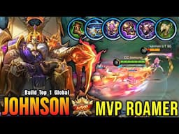 Johnson Legend Skin MVP Roamer!! - Build Top 1 Global Johnson ~ MLBB