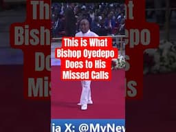 You Won’t Believe What Bishop Oyedepo Does With His Missed Calls! #bishopdavidoyedepo #shorts