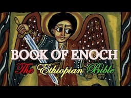 Book of Enoch | The Ethiopian Bible