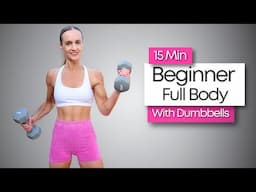 DAY 2 - 15 MIN BEGINNER FAT BURNING WORKOUT WITH DUMBBELLS | 7 Day Beginner Workout Challenge