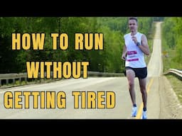 How To Run Longer Without Getting Tired