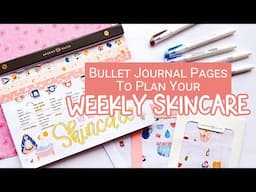 Bullet Journal Page Ideas: Weekly Skincare