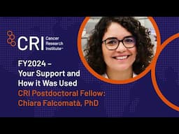 FY2024 | Your Support and How it Was Used | Chiara Falcomatà, PhD, CRI Postdoctoral Fellow