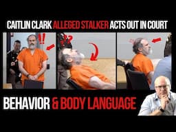 Caitlin Clark Alleged Stalker Acts Out In Court: Behavior and Body Language