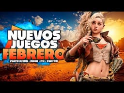 🚀 ¡FEBRERO LLEGA FUERTE!🔥 TODOS los JUEGOS que SE LANZAN ESTE MES