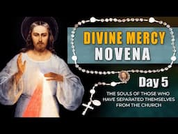 Divine Mercy Novena & Chaplet – Day 5