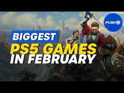 9 New PS5 Games Coming In February 2025! | PlayStation 5