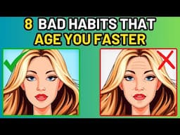 8 SKIN HABITS THAT MAKE YOU LOOK OLDER