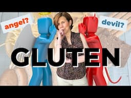 Gluten: Friend or Enemy?