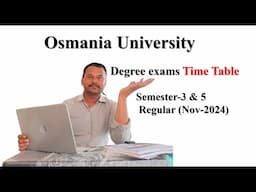 Osmania University Degree Exam Sem3&5 Time Table #ou_degree_exam_timetable2024 #ouexams_sem3&5