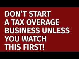 How to Start a Tax Overage Business in 2024 | Free Tax Overage Business Plan Included | Tax Ideas