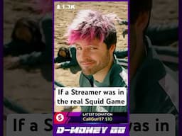 If a Streamer was in the real Squid Game