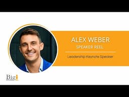 Alex Weber - Leadership Keynote Speaker - Speaker Reel