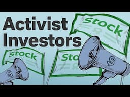 What Are Activist Investors?