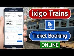 ixigo Trains App se Ticket kaise book kare | Train Ticket Booking | How to Book Train Ticket online