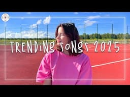 Trending songs 2025 🧁 The most interesting pop tracks in 2025