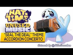 A Hat in Time Unused Music OST - Seal The Deal Theme Accordion Concerto (Bon Voyage)💜