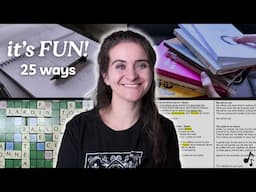 25 Ways To Make Language Learning FUN!