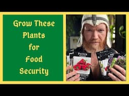 Grow THESE Plants in 2025 - Planning Your Kitchen/Food Security Garden