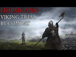 HOLMGANG | The Viking Trial by Combat